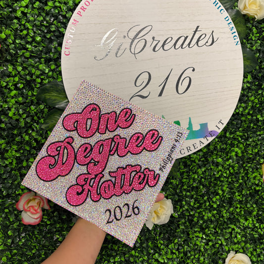 Degree(s) Hotter, Full Rhinestone Grad Cap Topper